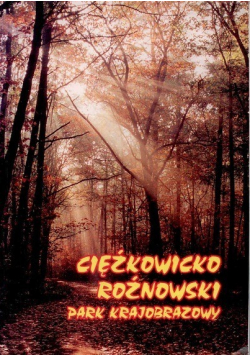 Ciężkowicko Rożnowski Park Krajobrazowy