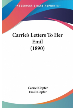 Carrie's Letters To Her Emil (1890)