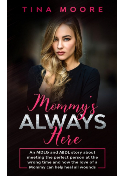 Mommy's Always Here
