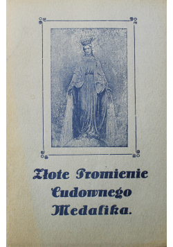 Złote Promienie Cudownego Medalika 1929 r Miniatura