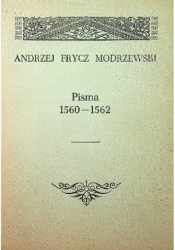 Modrzewski Pisma 1560 - 1562