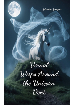 Vernal Wisps Around the Unicorn Dent
