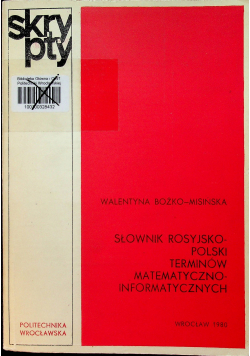 Słownik rosyjsko - polski terminów matematyczno - informatycznych