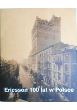 Ericsson 100 lat w Polsce