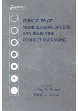 Principles of Modified-Atmosphere and Sous Vide Product Packaging