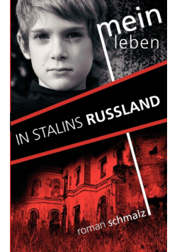 Mein Leben in Stalins Russland