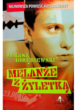 Melanże z żyletką