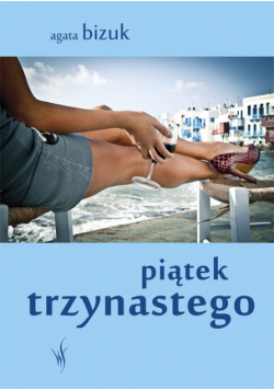 Bizuk Agata - Piątek trzynastego