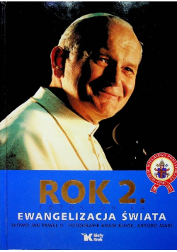 Rok 2 Fotokronika Ewangelizacja Świata