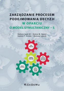 Zarządzanie procesem podejmowania decyzji w..