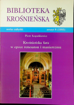 Krośnieńśka fara w epoce rensansu i manieryzmu