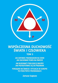 Współczesna duchowość świata i człowieka Tom 3