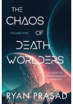 The Chaos of Deathworlders