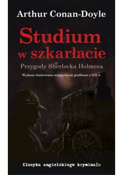 Studium w szkarłacie Przygody Sherlocka Holmesa