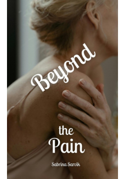 Beyond the Pain