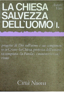La Chiesa salvezza dell uomo cz 1