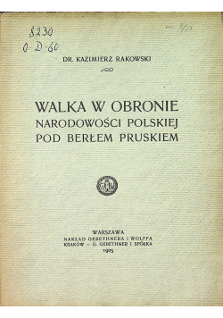 Walka w obronie narodowości polskiej pod berłem pruskim 1905 r.