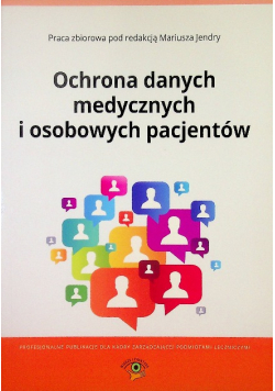 Ochrona danych medycznych i osobowych pacjentów