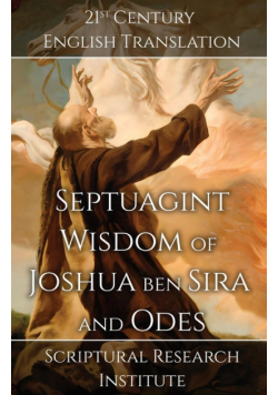 Septuagint - Wisdom of Joshua ben Sira and Odes