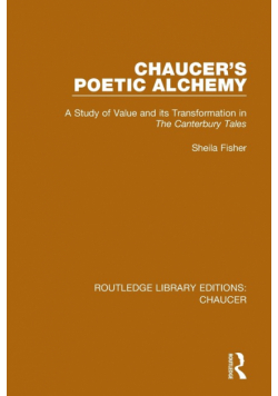 Chaucer's Poetic Alchemy