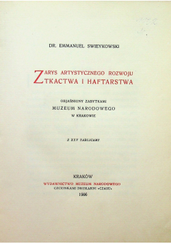 Zarys artystycznego rozwoju tkactwa i haftarstwa 1906