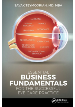 Essential Business Fundamentals for the Successful Eye Care Practice