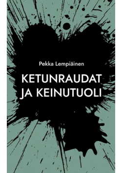 Ketunraudat ja keinutuoli