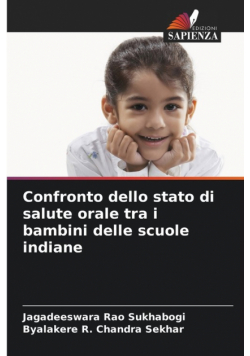 Confronto dello stato di salute orale tra i bambini delle scuole indiane