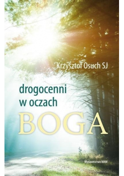 Drogocenni w oczach Boga