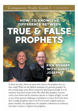 How to Know the Difference Between True and False Prophets Study Guide