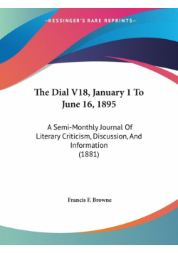 The Dial V18, January 1 To June 16, 1895