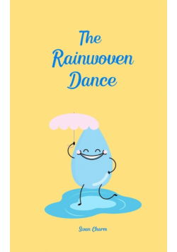 The Rainwoven Dance
