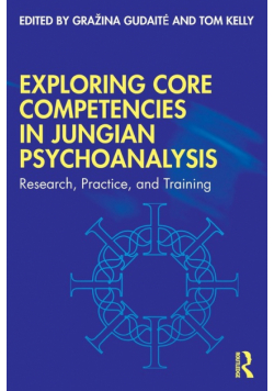Exploring Core Competencies in Jungian Psychoanalysis