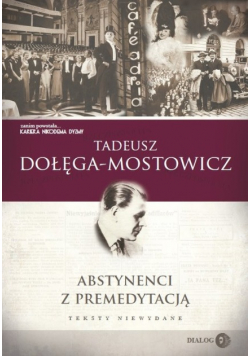 Abstynenci z premedytacją
