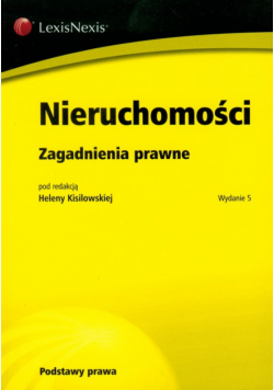 Nieruchomości: Zagadnienia prawne
