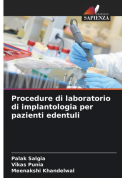 Procedure di laboratorio di implantologia per pazienti edentuli