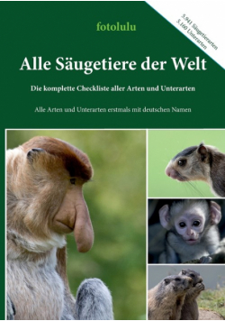 Alle Säugetiere der Welt