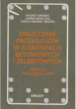 Obliczanie przekrojów w elementach betonowych i żelbetowych