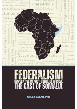 Federalism Imperative in Post-Conflict Africa