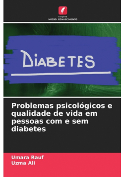 Problemas psicológicos e qualidade de vida em pessoas com e sem diabetes