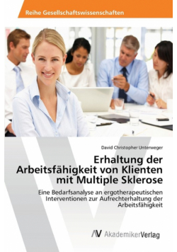 Erhaltung der Arbeitsfähigkeit von Klienten mit Multiple Sklerose