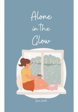 Alone in the Glow
