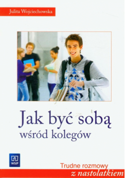 Jak być sobą wśród kolegów