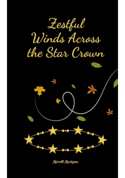 Zestful Winds Across the Star Crown