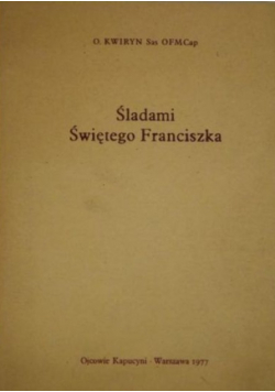 Śladami świętego Franciszka
