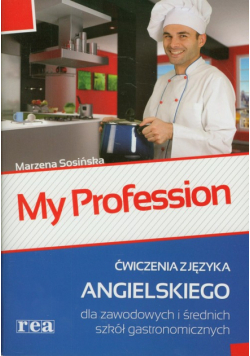 My Profession Ćwiczenia dla szkół gastronomicznych