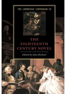 The Cambridge Companion to the Eighteenth-Century Novel