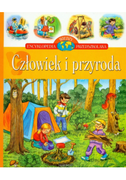 Bator Agnieszka - Człowiek i przyroda