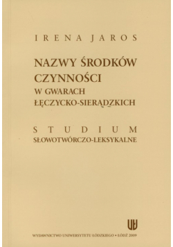Nazwy środków czynności w gwarach łęczycko-sieradzkich