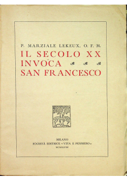 Il Secolo XX Invoca San Francesco 1948 r.